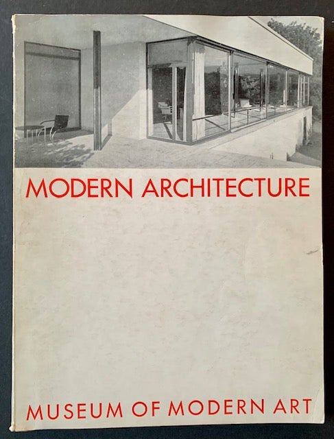 Item #21206 Modern Architecture: International Exhibition. Philip Johnson, Henry-Russell Hitchcock Jr.