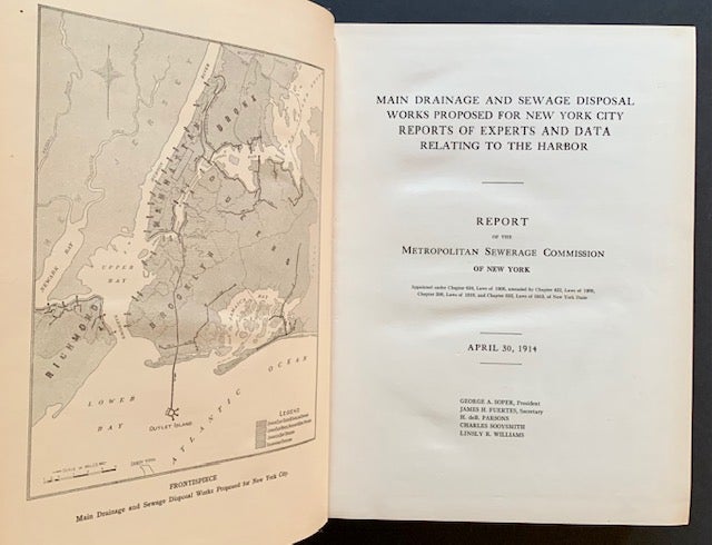 Item #21240 Main Drainage and Sewage Disposal Works Proposed for New York City--Reports of Experts and Data Relating to the Harbor: Report of the Metropolitan Sewerage Commission of New York