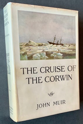 Item #21255 The Cruise of the Corwin: Journal of the Arctic Expedition of 1881 in Search of De...