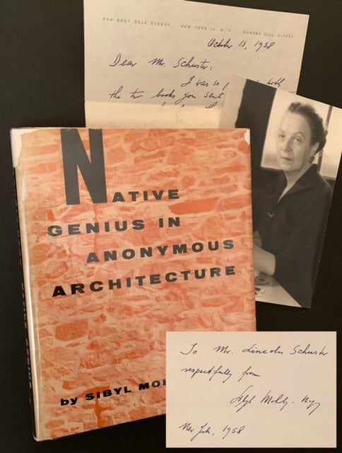 Item #21306 Native Genius in Anonymous Architecture (Inscribed and with Letter and Photograph). Sibyl Moholy-Nagy.