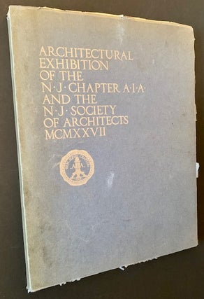 Item #21340 Architectural Exhibition Held Under the Auspices of New Jersey Chapter A.I.A. and New...