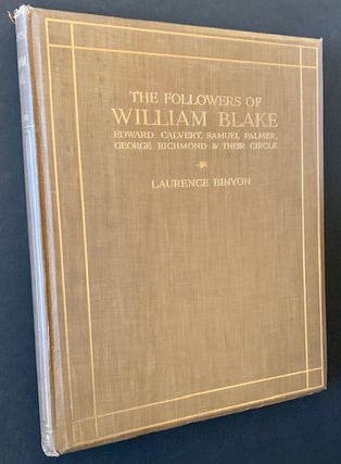 Item #21351 The Followers of William Blake: Edward Calvert, Samuel Palmer, George Richmond &...
