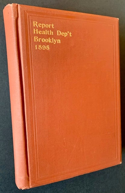 Item #21376 Annual Report of the Department of Health of the City of Brooklyn for the Year 1895. M. D. Z. Taylor Emery.