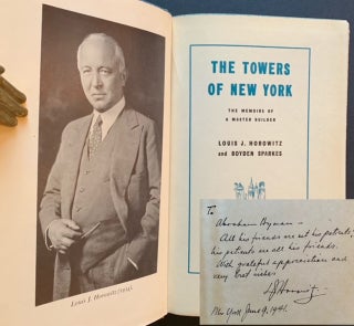 Item #21418 The Towers of New York: The Memoirs of a Master Builder. Louis J. Horowitz, Boyden...