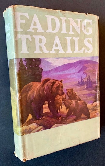 Item #21422 Fading Trails: The Story of Endangered American Wildlife. Charles Elliott.