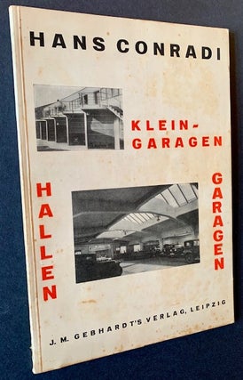Item #21431 Kleingaragen Hallengaragen ("Small Garages, Indoor Garages"). Hans Conradi