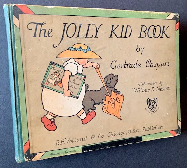 Item #21451 The Jolly Kid Book. Gertrude Caspari, Wilbur D. Nesbit.