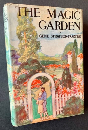 Item #21470 The Magic Garden. Gene Stratton-Porter