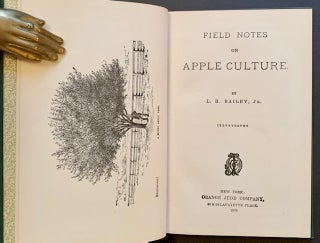 Item #21478 Field Notes on Apple Culture. L H. Bailey