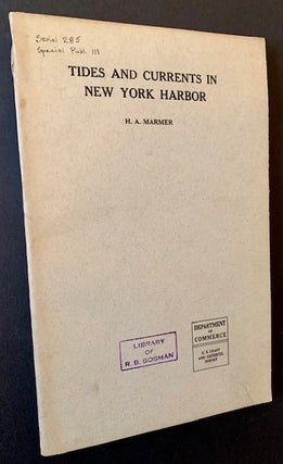 Item #21491 Tides and Currents in New York Harbor. H A. Marmer
