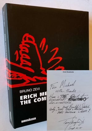 Item #21537 Erich Mendelsohn: The Complete Works (Presentation Copy from Tony Shafrazi). Bruno Zevi
