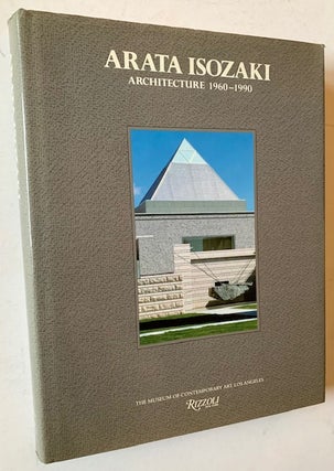 Arata Isozaki: Architecture 1960-1990 (Signed with Original Drawing)