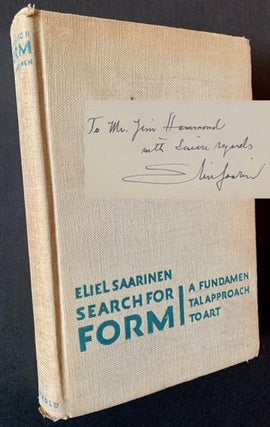 Item #21633 Search for Form: A Fundamental Approach to Art. Eliel Saarinen