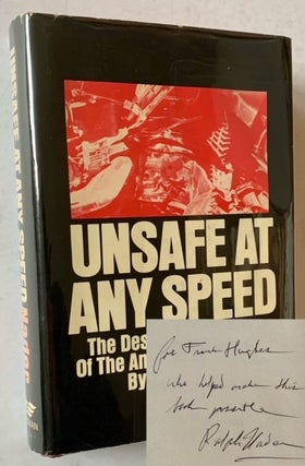Item #21653 Unsafe at Any Speed. Ralph Nader