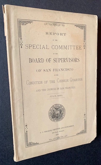 Item #21656 Report of the Special Committee of the Board of Supervisors of San Francisco on the Chinese Quarter and the Chinese in San Francisco