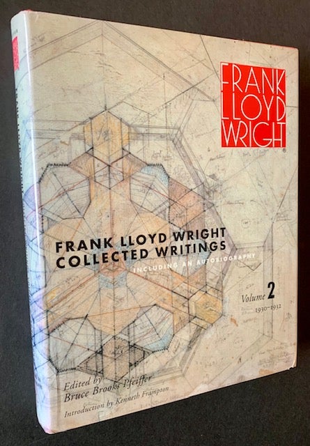 Item #21670 Frank Lloyd Wright -- Collected Writings (Including an Autobiography): Vol. 2 1930-1932. Bruce Brooks Pfeiffer.