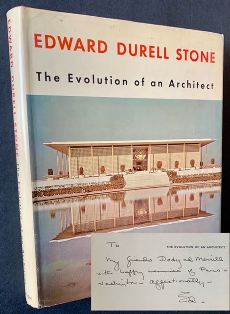 Item #21716 The Evolution of an Architect. Edward Durell Stone.