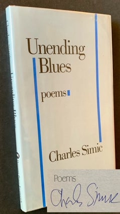 Item #21741 Unending Blues: Poems. Charles Simic