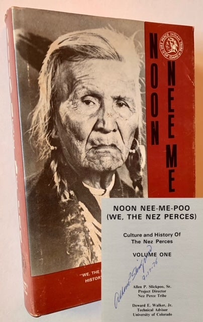 Item #21784 Noon Nee-Me-Poo (We, the Nez Perces): Culture and History of the Nez Perces -- Vol. One. Sr. -- Project Director Allen P. Slickpoo, Nez Perce Tribe.
