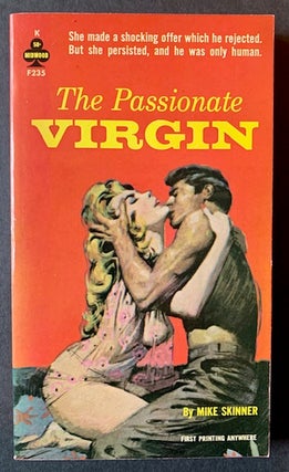 Item #21797 The Passionate Virgin. Mike Skinner