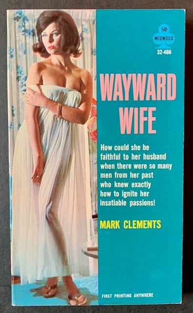 Item #21813 Wayward Wife. Mark Clements.