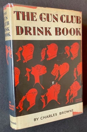 The Gun Club Cook Book AND The Gun Club Drink Book (2 Vols.)