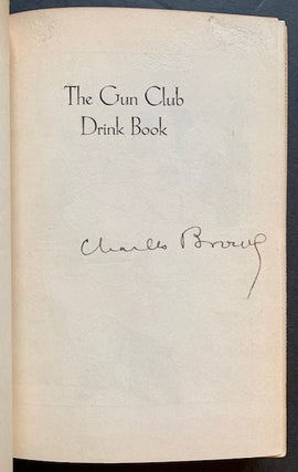 The Gun Club Cook Book AND The Gun Club Drink Book (2 Vols.)