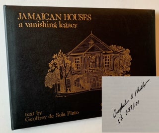 Item #21836 Jamaican Houses: A Vanishing Legacy. Geoffrey de Sola Pinto