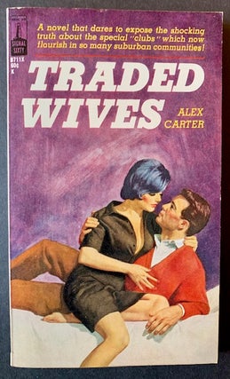 Item #21886 Traded Wives. Alex Carter