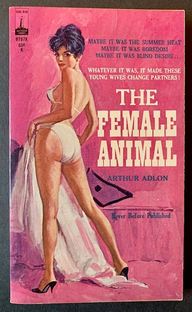 Item #21892 The Female Animal. Arthur Adlon.