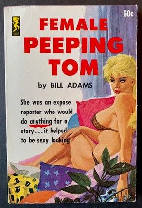 Item #21904 Female Peeping Tom. Bill Adams