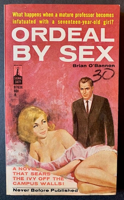 Item #21909 Ordeal by Sex. Brian O'Bannon.