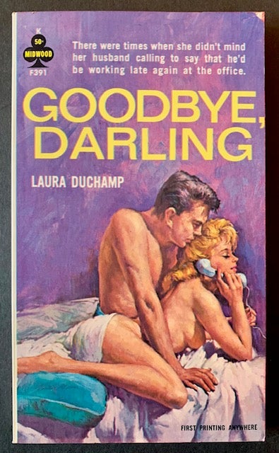 Item #21919 Goodbye, Darling. Laura Duchamp.