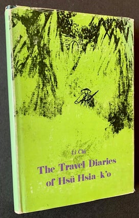 Item #21934 The Travel Diaries of Hsu Hsia-k'o. Hsu Hsia-k'o