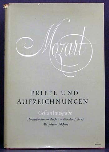 Item #2195 Briefe Und Aufzeichnungen (7 Volumes). Wolfgang Amadeus Mozart.