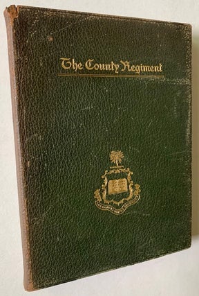 Item #22040 The County Regiment: A Sketch of the Second Regiment of Connecticut Volunteer Heavy...
