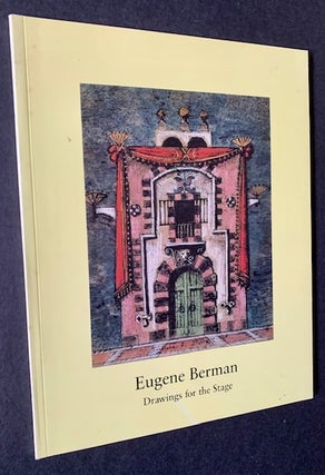 Item #22058 Eugene Berman: Drawings for the Stage