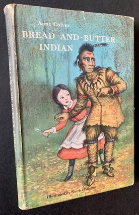 Item #22102 Bread-and-Butter Indian. Anne Colver