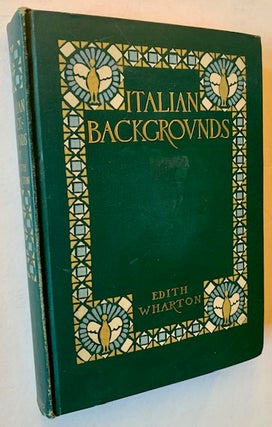 Item #22152 Italian Backgrounds. Edith Wharton