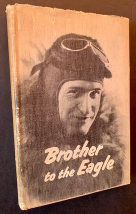 Item #22153 Brother to the Eagle. Erling Nicolai Rolfsrud