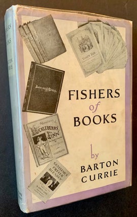Item #22157 Fishers of Books. Barton Currie