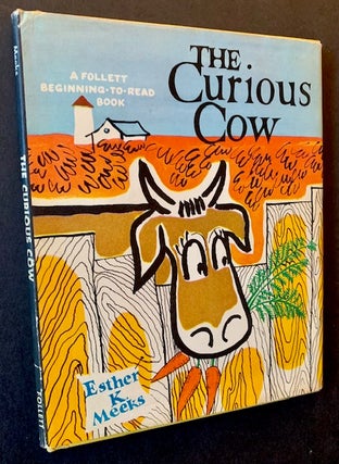 Item #22201 The Curious Cow (In a Lovely Dustjacket). Esther K. Meeks