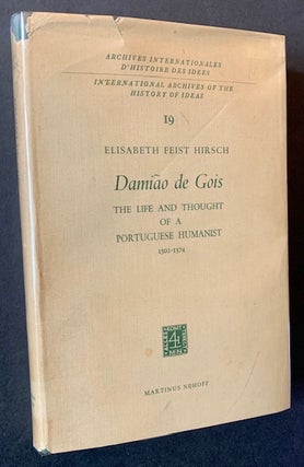 Item #22215 Damiao de Gois: The Life and Thought of a Portuguese Humanist 1502-1574. Elisabeth...