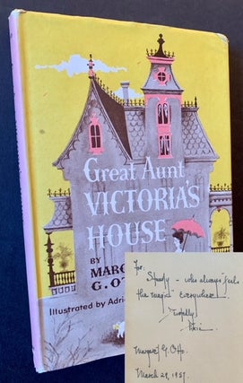 Item #22235 Great Aunt Victoria's House. Margaret G. Otto