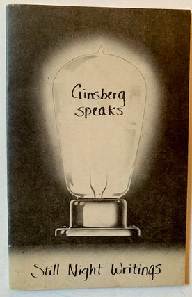 Item #22240 Still Night Writings--Vol. 1, No. 1: Ginsberg Speaks. Allen Ginsberg