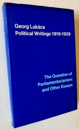 Item #22288 Political Writings 1919-1929: The Question of Parliamentarianism and Other Essays....
