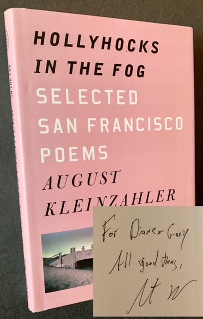 Item #22291 Before Dawn on Bluff Road: Selected New Jersey Poems AND Hollyhocks in the Fog: Selected San Francisco Poems. August Kleinzahler.