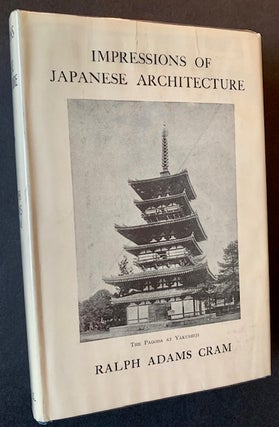 Item #22340 Impressions of Japanese Architecture and the Allied Arts. Ralph Adams Cram