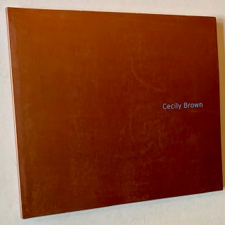 Item #22406 Cecily Brown: Paintings 1998-2000. A M. Homes