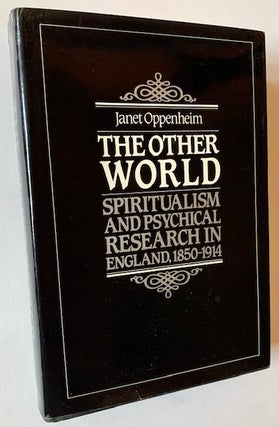 Item #22425 The Other World: Spiritualism and Psychical Research in England, 1850-1914. Janet...